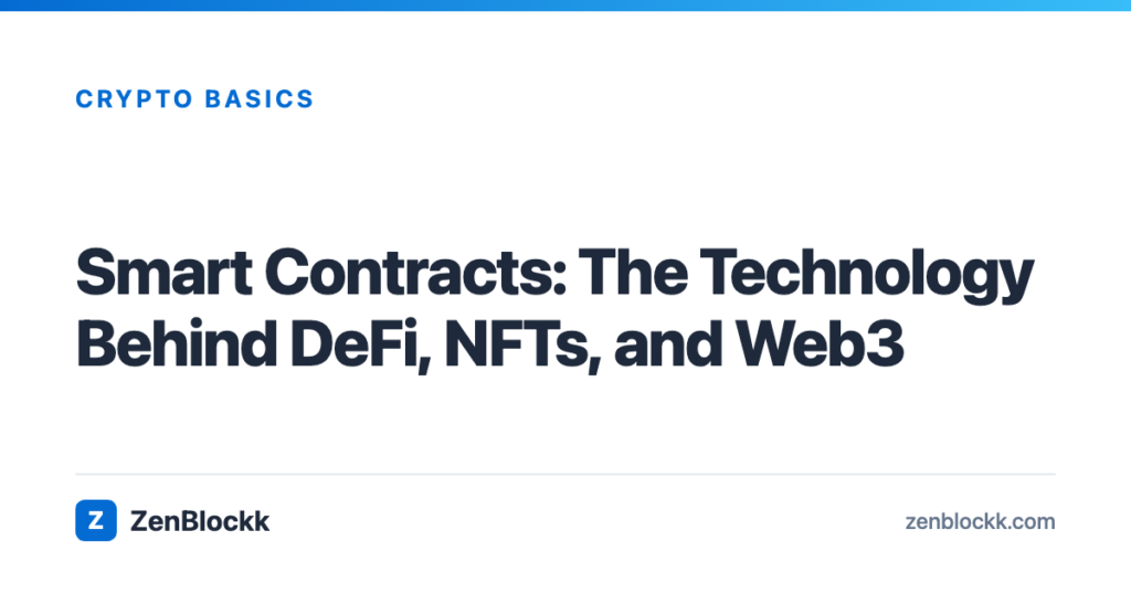 Smart Contracts: The Technology Behind DeFi, NFTs, and Web3